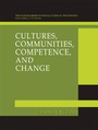 Cover: Cultures, Communities, Competence, and Change - Springer