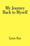 Cover: My Journey Back to Myself - Xlibris Corporation