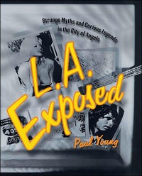 Enlarge image Cover: L.A. Exposed - St. Martin's Griffin