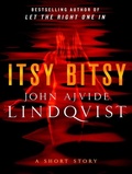 Cover: Itsy Bitsy - Thomas Dunne Books
