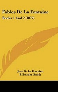 Abbildung von: Fables de La Fontaine - Kessinger Publishing