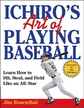 Cover: Ichiro's Art of Playing Baseball - St. Martin's Griffin