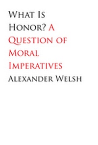 Enlarge image Cover: What Is Honor? - Yale University Press