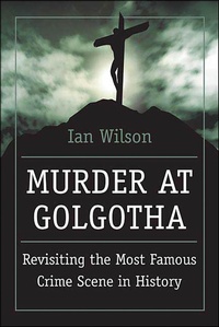 Enlarge image Cover: Murder at Golgotha - St. Martin's Press