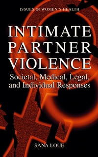 Enlarge image Cover: Intimate Partner Violence - Kluwer Academic / Plenum Publishers
