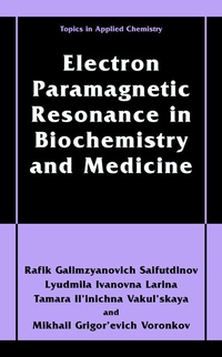 Abbildung von: Electron Paramagnetic Resonance in Biochemistry and Medicine - Kluwer Academic/Plenum Publishers