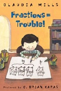 Cover: Fractions = Trouble! - Farrar, Straus and Giroux (BYR)
