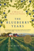 Cover: The Blueberry Years - Thomas Dunne Books
