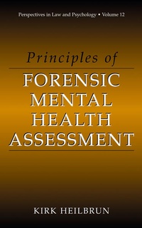 Enlarge image Cover: Principles of Forensic Mental Health Assessment - Plenum Publishing Co.,N.Y.
