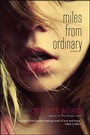 Cover: Miles from Ordinary - St. Martin's Griffin