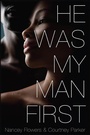 Cover: He Was My Man First - St. Martin's Griffin