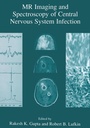 Cover: MR Imaging and Spectroscopy of Central Nervous System Infection - Springer