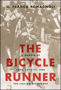 Abbildung von: The Bicycle Runner - Thomas Dunne Books