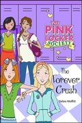 Cover: The Forever Crush - St. Martin's Griffin