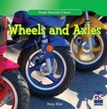 Cover: Wheels and Axles - Gareth Stevens Publishing