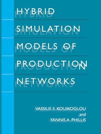 Enlarge image Cover: Hybrid Simulation Models of Production Networks - Kluwer Academic/Plenum Publishers