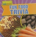 Cover: Fun Food Trivia - Gareth Stevens Publishing