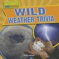 Cover: Wild Weather Trivia - Gareth Stevens Publishing