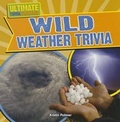 Cover: Wild Weather Trivia - Gareth Stevens Publishing