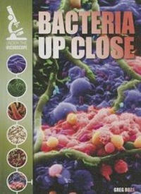 Enlarge image Cover: Bacteria Up Close - Gareth Stevens Publishing
