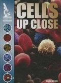Cover: Cells Up Close - Gareth Stevens Publishing