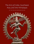 Cover: The Arts of India, Southeast Asia, and the Himalayas at the Dallas Museum of Art - Yale University Press