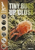 Cover: Tiny Bugs Up Close - Gareth Stevens Publishing