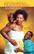 Bild: African General Traditions in Marriage - Xlibris Corporation