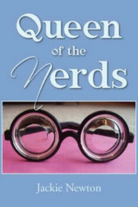 Enlarge image Cover: Queen of the Nerds - Xlibris Corporation