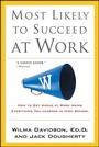 Cover: Most Likely to Succeed at Work - St. Martin's Press