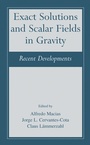 Cover: Exact Solutions and Scalar Fields in Gravity - Kluwer Academic / Plenum Publishers