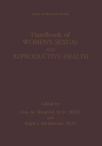 Enlarge image Cover: Handbook of Women's Sexual and Reproductive Health - Kluwer Academic/Plenum Publishers