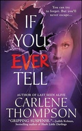 Cover: If You Ever Tell - St. Martin's Paperbacks