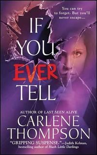 Abbildung von: If You Ever Tell - St. Martin's Paperbacks