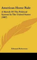 Cover: American Home Rule - Kessinger Publishing