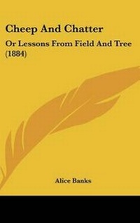 Enlarge image Cover: Cheep and Chatter - Kessinger Publishing