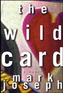 Cover: The Wild Card - St. Martin's Press