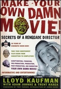 Cover: Make Your Own Damn Movie! - St. Martin's Press