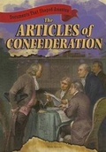 Cover: The Articles of Confederation - Gareth Stevens Publishing