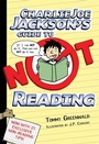 Cover: Charlie Joe Jackson's Guide to Not Reading - Roaring Brook Press