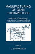 Cover: Manufacturing of Gene Therapeutics - Springer