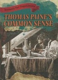 Cover: Thomas Paine's Common Sense - Gareth Stevens Publishing