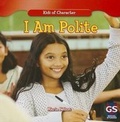 Cover: I Am Polite - Gareth Stevens Publishing