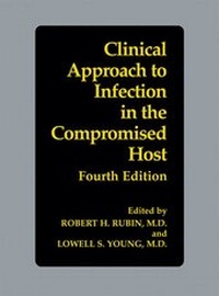 Enlarge image Cover: Clinical Approach to Infection in the Compromised Host - Kluwer Academic / Plenum Publishers