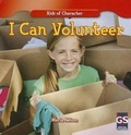 Cover: I Can Volunteer - Gareth Stevens Publishing