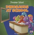 Cover: Dinosaurs at School - Gareth Stevens Publishing