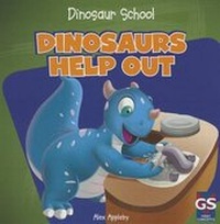 Enlarge image Cover: Dinosaurs Help Out - Gareth Stevens Publishing