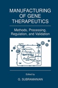 Cover: Manufacturing of Gene Therapeutics - Springer