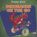 Cover: Dinosaurs on the Go - Gareth Stevens Publishing