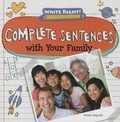 Cover: Complete Sentences with Your Family - Gareth Stevens Publishing
